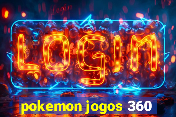 pokemon jogos 360